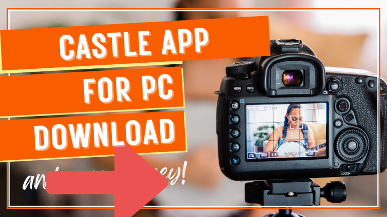 Castle App for PC