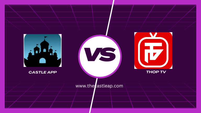 Castle app vs Thop TV