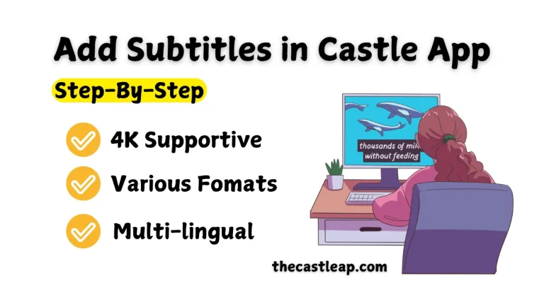 subtitles in the Castle App